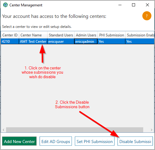 eNICQ 6,Center Management,Center highlighted in blue, Disable Submissions button in bottom right