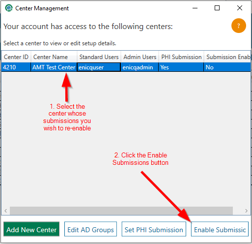 eNICQ,Center Management,Center highlighted in blue,Enable submissions button in bottom right